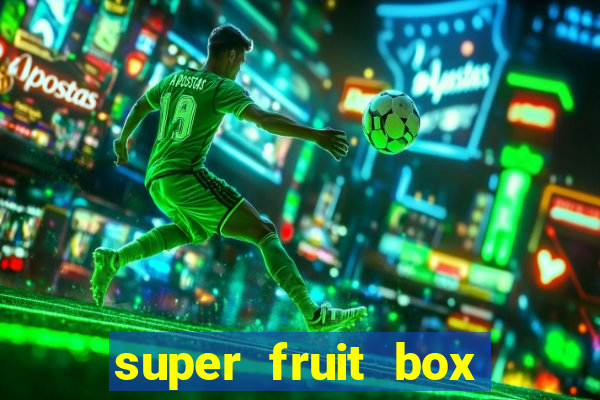 super fruit box codes 2024